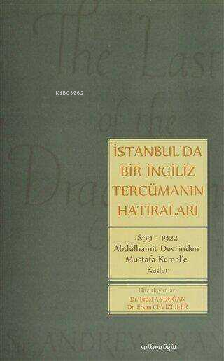 İstanbul'da Bir İngiliz Tercümanın Hatıraları - Erkan Cevizliler- | Ye