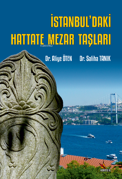 İstanbul'daki Hattate Mezar Taşları - Saliha Tanık | Yeni ve İkinci El