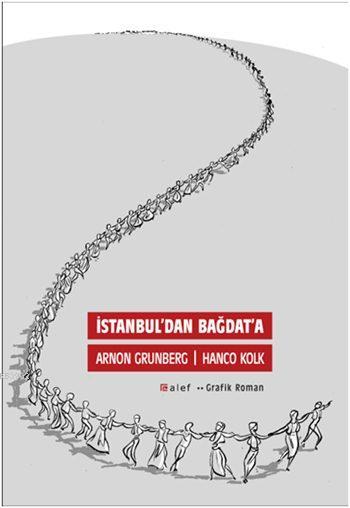 İstanbul'dan Bağdat'a - Arnon Grunberg | Yeni ve İkinci El Ucuz Kitabı