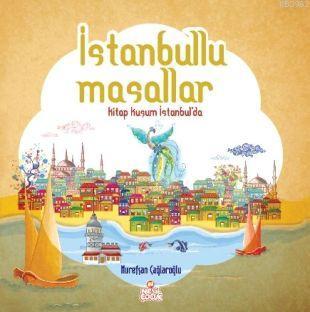 İstanbullu Masallar - Nurefşan Çağlaroğlu | Yeni ve İkinci El Ucuz Kit