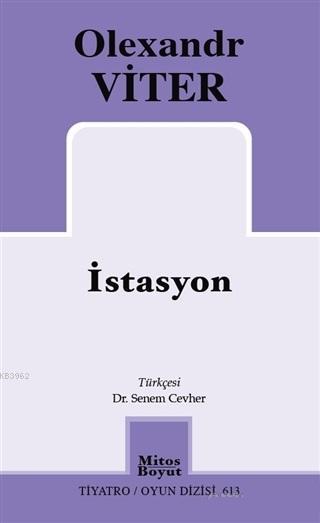 İstasyon - Olexandr Viter | Yeni ve İkinci El Ucuz Kitabın Adresi