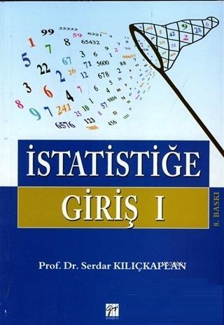 İstatistiğe Giriş 1 - Serdar Kılıçkaplan | Yeni ve İkinci El Ucuz Kita