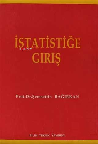 İstatistiğe Giriş - Şemsettin Bağırkan- | Yeni ve İkinci El Ucuz Kitab