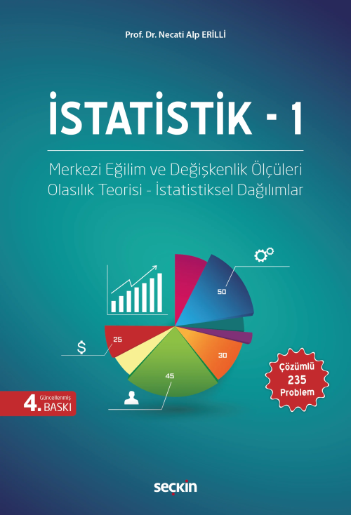 İstatistik – 1;Merkezi Eğilim ve Değişkenlik Ölçüleri Olasılık Teorisi