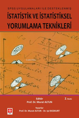 İstatistik ve İstatistiksel Yorumlama Teknikleri - Murat Altun | Yeni 