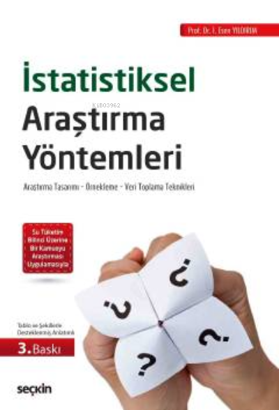 İstatistiksel Araştırma Yöntemleri;Araştırma Tasarımı – Örnekleme – Ve