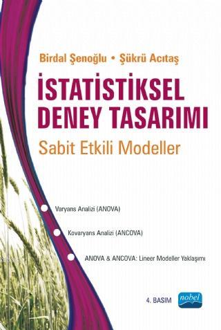 İstatistiksel Deney Tasarımı - Birdal Şenoğlu Şükrü Acıtaş | Yeni ve İ