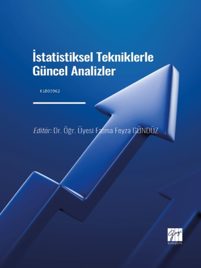 İstatistiksel Tekniklerle Güncel Analizler - Fatma Feyza Gündüz | Yeni