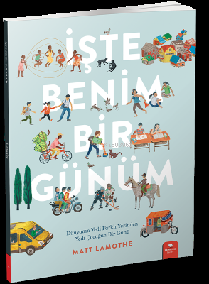 İşte Benim Bir Günüm - Matt Lamothe | Yeni ve İkinci El Ucuz Kitabın A