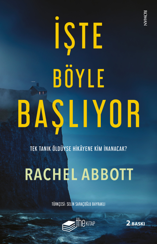 İşte Böyle Başlıyor - Rachel Abbott | Yeni ve İkinci El Ucuz Kitabın A