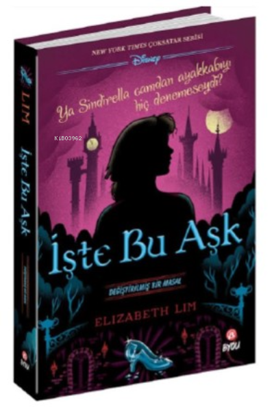 İşte Bu Aşk -Değiştirilmiş Bir Masal - Elizabeth Lim | Yeni ve İkinci 