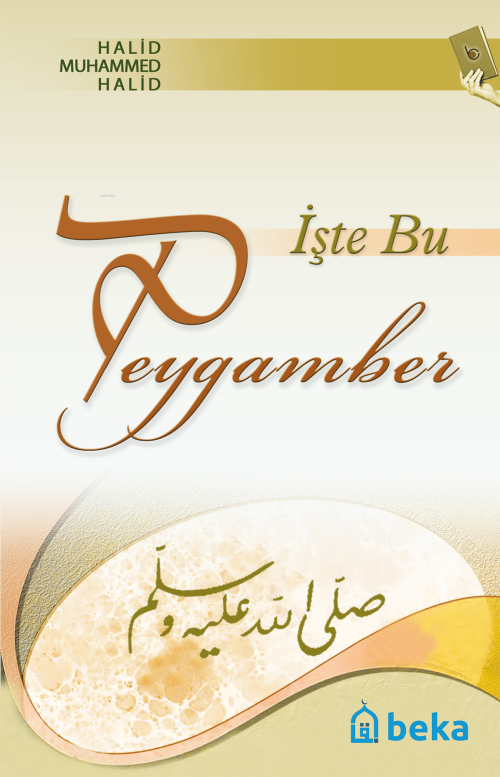 İşte Bu Peygamber - Halid Muhammed Halid | Yeni ve İkinci El Ucuz Kita