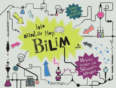 İşte Bunlar Hep Bilim - Bahadır Erşık | Yeni ve İkinci El Ucuz Kitabın