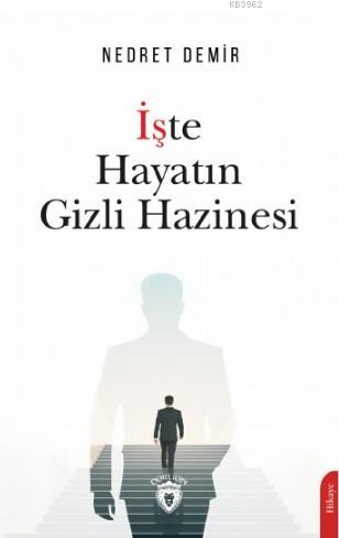 İşte Hayatın Gizli Hazinesi - Nedret Demir | Yeni ve İkinci El Ucuz Ki