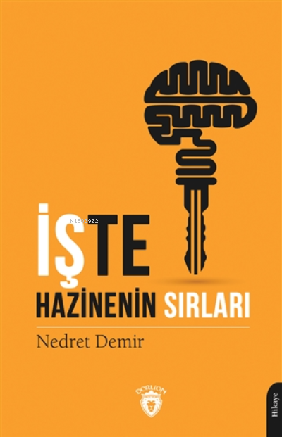 İşte Hazinenin Sırları - Nedret Demir | Yeni ve İkinci El Ucuz Kitabı