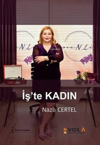 İş'Te Kadın - Nazlı Certel | Yeni ve İkinci El Ucuz Kitabın Adresi