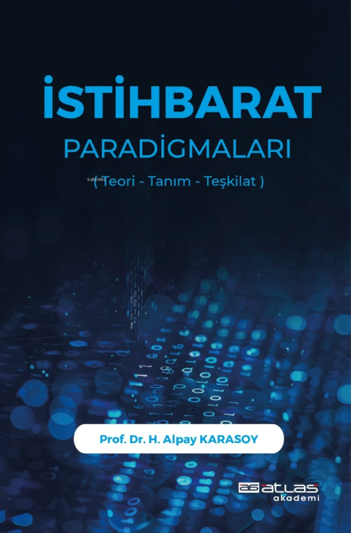 İstihbarat Paradigmaları;Teori Tanım Teşkilat - H. Alpay Karasoy | Yen