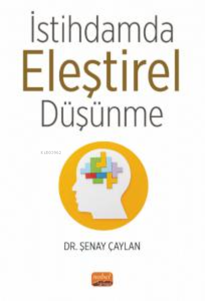 İstihdamda Eleştirel Düşünme - Şenay Çaylan | Yeni ve İkinci El Ucuz K