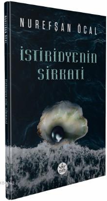 İstiridyenin Sirkati - Nurefşan Öcal | Yeni ve İkinci El Ucuz Kitabın 