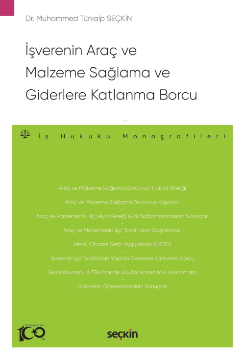 İşverenin Araç ve Malzeme Sağlama ve Giderlere Katlanma Borcu - Muhamm