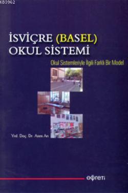 İsviçre (Basel) Okul Sistemi - Asım Arı | Yeni ve İkinci El Ucuz Kitab