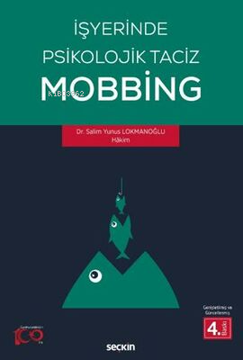 İşyerinde Psikolojik Taciz – Mobbing – - Salim Yunus Lokmanoğlu | Yeni