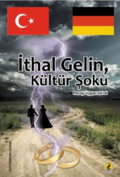 İthal Gelin - Recep Uygar Sarıal | Yeni ve İkinci El Ucuz Kitabın Adr