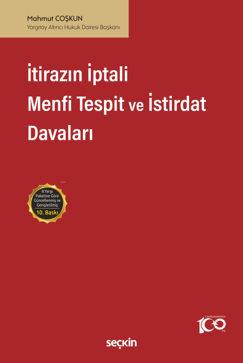 İtirazın İptali– Menfi Tespit– İstirdat Davaları - Mahmut Coşkun | Yen