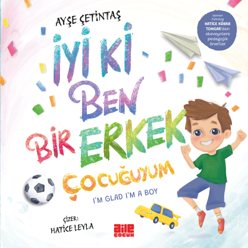 İyi ki Ben Bir Erkek Çocuğuyum - Ayşe Çetintaş | Yeni ve İkinci El Ucu