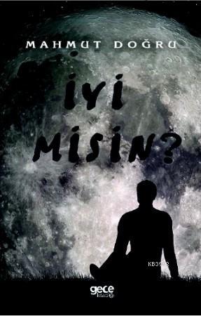 İyi Misin? - Mahmut Doğru | Yeni ve İkinci El Ucuz Kitabın Adresi