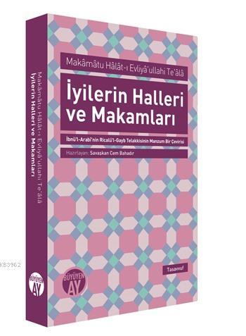 İyilerin Halleri ve Makamları - Savaşkan Cem Bahadır | Yeni ve İkinci 