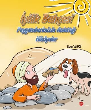 İyilik Bahçesi - Peygamberimizin Anlattığı Hikayeler - Vural Kaya | Ye