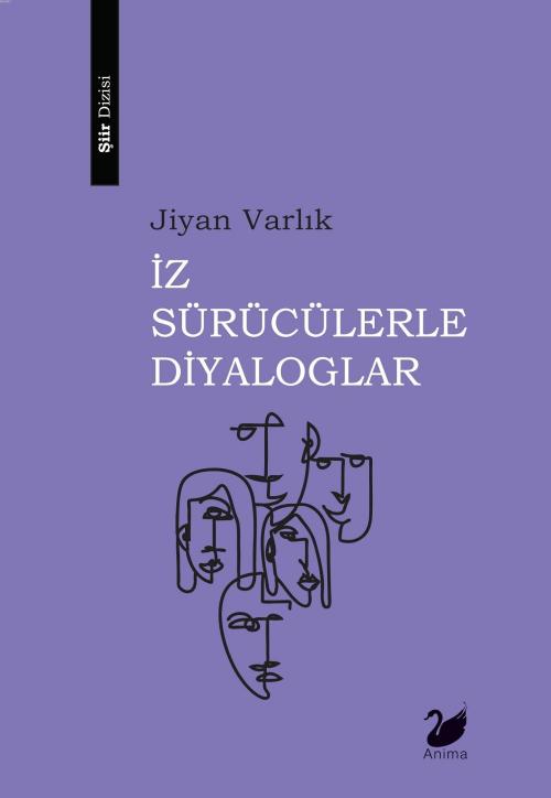 İz Sürücülerle Diyaloglar - Jiyan Varlık | Yeni ve İkinci El Ucuz Kita