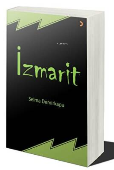 İzmarit - Selma Demirkapu | Yeni ve İkinci El Ucuz Kitabın Adresi