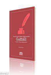 İzmirli İsmail Hakkı Düşüncesinde İmam Gazâlî - Muhlis Körpe | Yeni ve