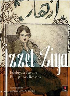 İzzet Ziya - Bahriye Çeri | Yeni ve İkinci El Ucuz Kitabın Adresi