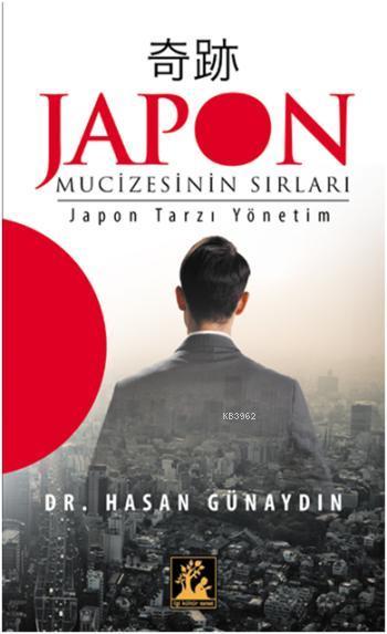 Japon Mucizesinin Sırları - Hasan Günaydın | Yeni ve İkinci El Ucuz Ki