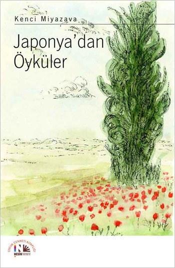 Japonya'dan Öyküler - Kenji Miyazava | Yeni ve İkinci El Ucuz Kitabın 