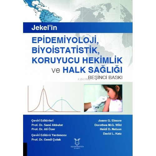 Jekel`in Epidemiyoloji Biyoistatistik Koruyucu Hekimlik ve Halk Sağlığ