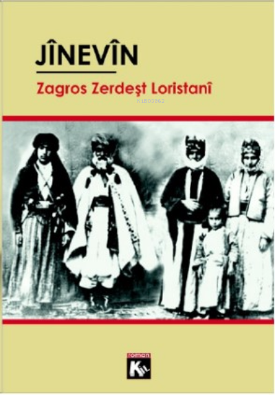 Jînevîn - Zagros Zerdeşt Loristanî | Yeni ve İkinci El Ucuz Kitabın Ad