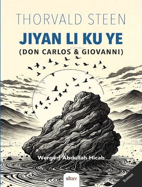 Jiyan Li Ku Ye (Don Carlos & Giovanni) - Thorvald Steen | Yeni ve İkin