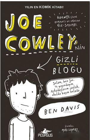 Joe Cowley'nin Gizli Bloğu - Ben Davis | Yeni ve İkinci El Ucuz Kitabı