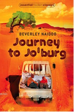 Journey to Jo'Burg - Beverley Naidoo | Yeni ve İkinci El Ucuz Kitabın 