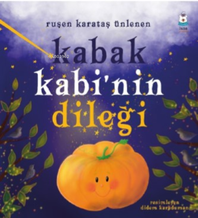 Kabak Kabi’nin Dileği - Ruşen Karataş Ünlenen | Yeni ve İkinci El Ucuz