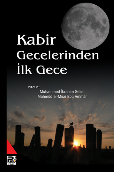 Kabir Gecelerinden İlk Gece - Muhammed İbrahim Selim | Yeni ve İkinci 