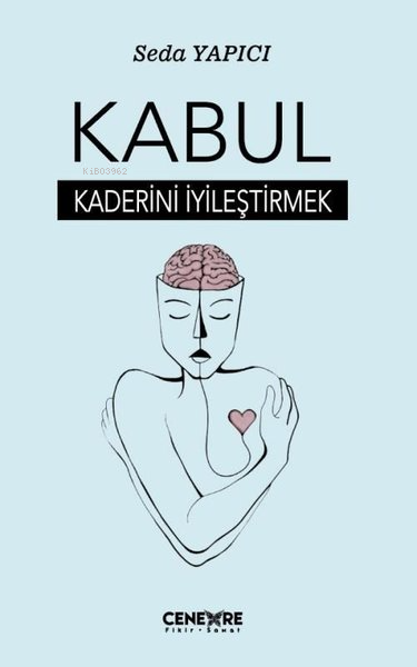 Kabul - Kaderini İyileştirmek - Seda Yapıcı | Yeni ve İkinci El Ucuz K