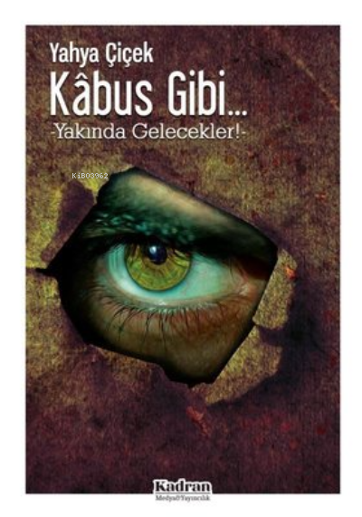 Kabus Gibi - Yahya Çiçek | Yeni ve İkinci El Ucuz Kitabın Adresi