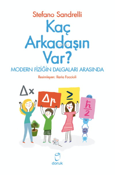 Kaç Arkadaşın Var ? ;Modern Fiziğin Dalgaları Arasında - Stefano Sandr