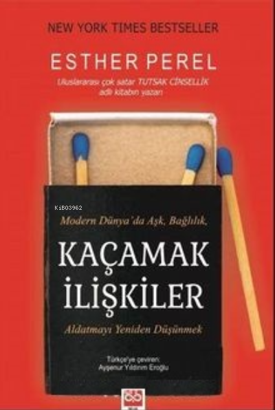 Kaçamak İlişkiler - Esther Perel | Yeni ve İkinci El Ucuz Kitabın Adre