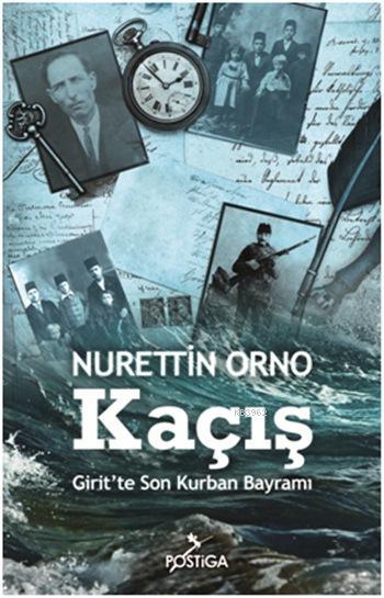 Kaçış - Nurettin Orno | Yeni ve İkinci El Ucuz Kitabın Adresi